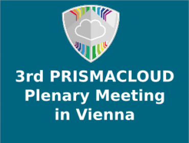 3rd PRISMACLOUD Plenary Meeting in Vienna