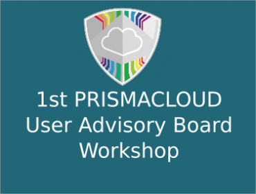 1st PRISMACLOUD User Advisory Board Workshop